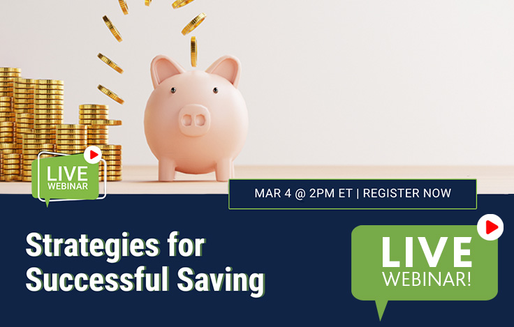 Webinar, Strategies for Successful Saving 